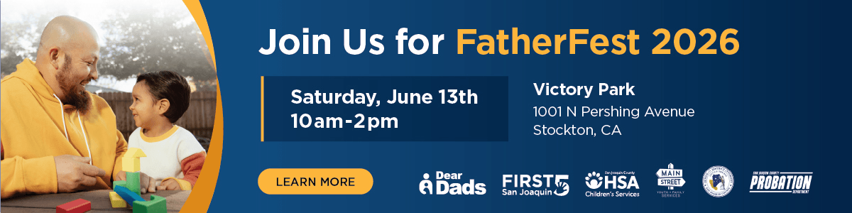 Join us for FatherFest 2026! Saturday, June 13th, 10am - 2pm | Victory Park, Stockton