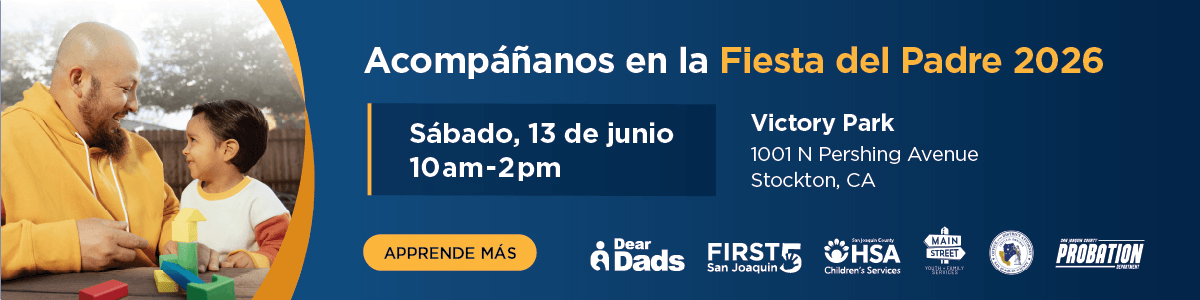¡Acompáñanos en el Fiesta del Padre 2026! Sabado, 13 de junio, 10am - 2pm | Victory Park en Stockton